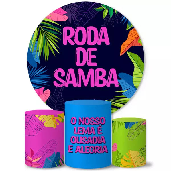 Kit Painel Redondo e Trio Capas Cilindro Sublimado Roda e Samba